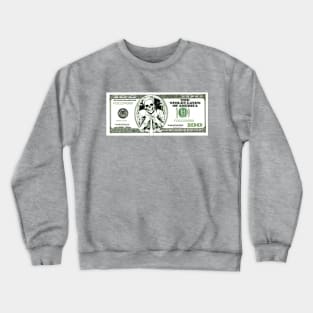 sarcastic 100 dollars bill Crewneck Sweatshirt
